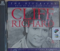 Cliff Richard - The Biography written by Steve Turner and Paul Gambaccini performed by Paul Gambaccini and Cliff Richard on Audio CD (Abridged)